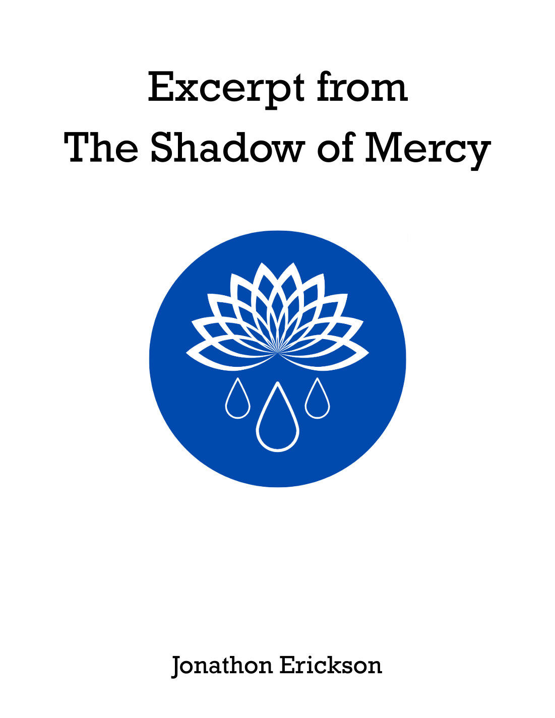 Jonathon Erickson-Excerpt from The Shadow of Mercy